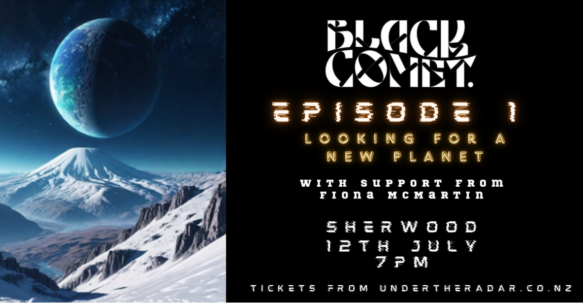 Black Comet - Episode One: Looking For A New Planet Tour 